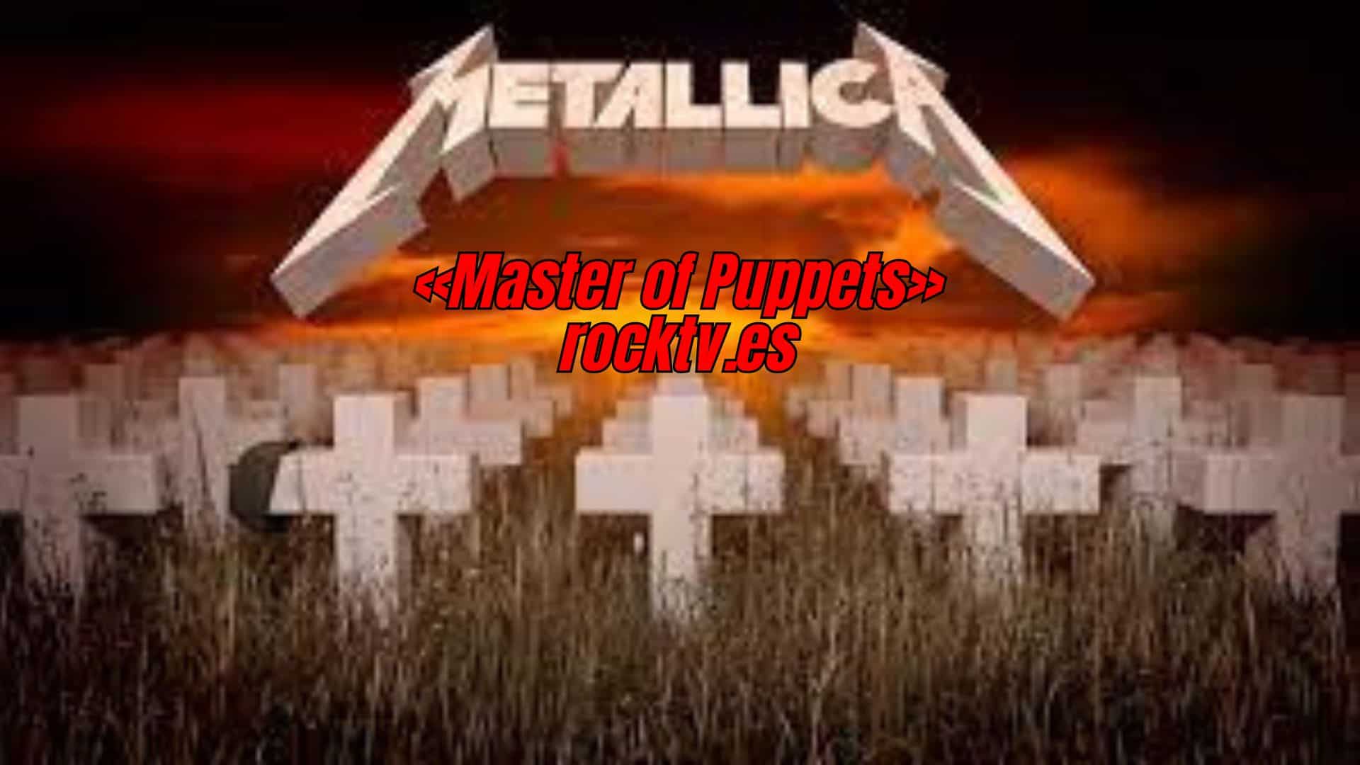 « MASTER OF PUPPETS » Nuevo Vídeo Animado de Metallica